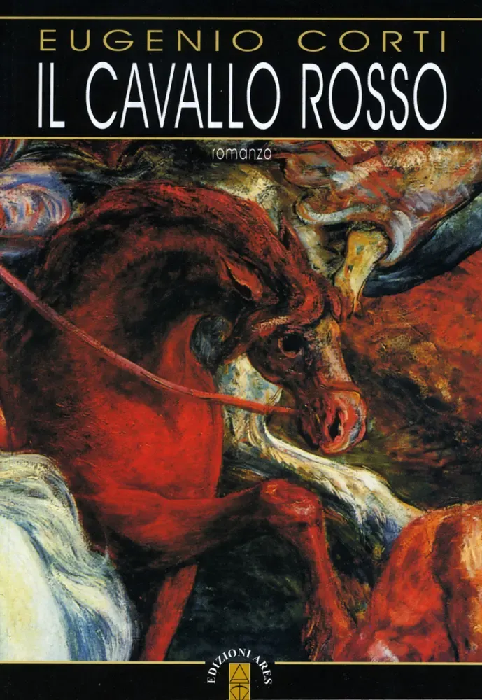 Il cavallo rosso di Eugenio Corti, copertina del libro